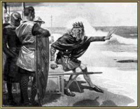 King Canute King Canute has a message for King Obama